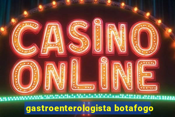 gastroenterologista botafogo